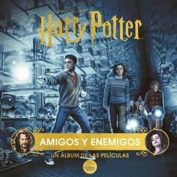 portada Harry Potter: Amigos y Enemigos. Un Album de las Peliculas (in Spanish)