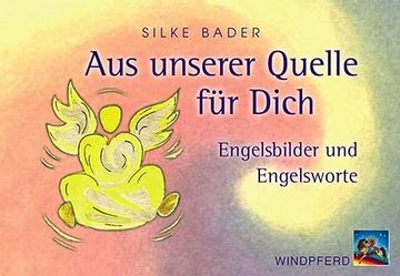 portada Aus Unserer Quelle für Dich. 44 Karten mit Broschüre: Engelsbilder und Engelsworte (en Alemán)