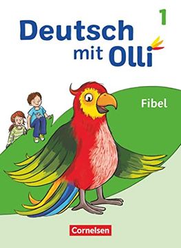 portada Deutsch mit Olli - Erstlesen - Ausgabe 2021 - 1. Schuljahr: Fibel - mit Lesetagebuch Inkl. Vorlagen zu Kompetenzgesprächen (en Alemán)