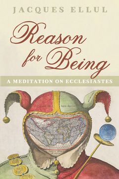 portada Reason for Being: A Meditation on Ecclesiastes (en Inglés)
