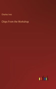 portada Chips From the Workshop (in English)