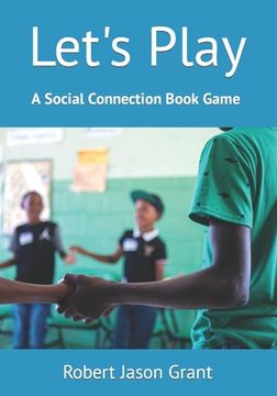portada Let's Play: A Social Connection Book Game (en Inglés)