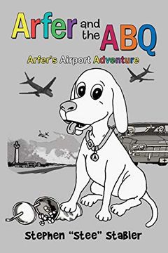 portada Arfer and the Abq: Arfer's Airport Adventure (in English)