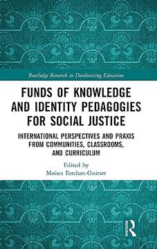portada Funds of Knowledge and Identity Pedagogies for Social Justice (Routledge Research in Decolonizing Education) 