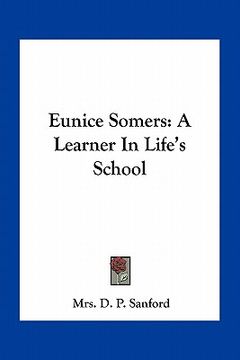 portada eunice somers: a learner in life's school (en Inglés)