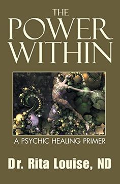 portada The Power Within: A Psychic Healing Primer (en Inglés)