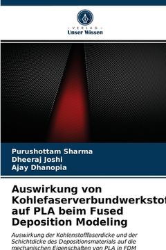 portada Auswirkung von Kohlefaserverbundwerkstoffen auf PLA beim Fused Deposition Modeling