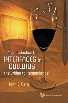portada Introduction to Interfaces and Colloids, an: The Bridge to Nanoscience (en Inglés)