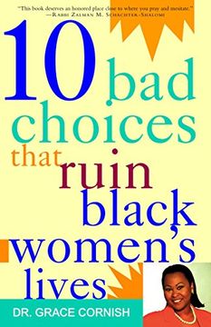 portada 10 bad Choices That Ruin Black Women's Lives (en Inglés)