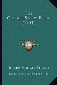 portada the choate story book (1903) (en Inglés)