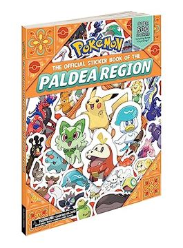 portada Pokémon the Official Sticker Book of the Paldea Region (Pokemon Pikachu Press) (en Inglés)