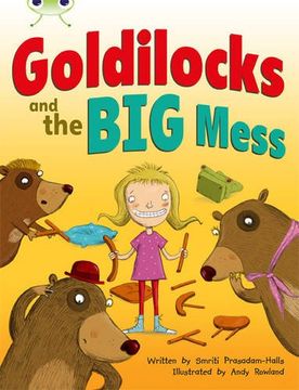 portada Goldilocks and the big Mess: Orange a (Bug Club) 