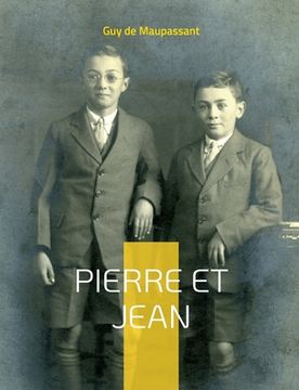 portada Pierre et Jean: Une oeuvre naturaliste (en Francés)