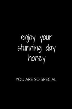 portada Enjoy Your Stunning day Honey: You are so Special (in English)