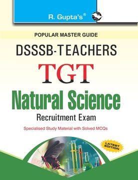 portada Dsssb: Teachers TGT Natural Science (For SectionB) Exam Guide (en Inglés)