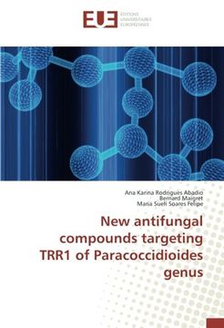 portada New antifungal compounds targeting TRR1 of Paracoccidioides genus