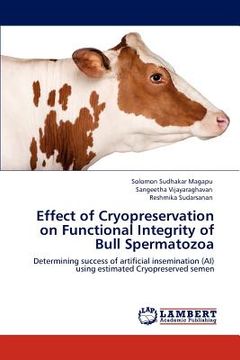 portada effect of cryopreservation on functional integrity of bull spermatozoa (en Inglés)