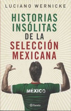 portada Historias Insalitas de la Seleccian Mexicana