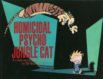 portada Homicidal Psycho Jungle Cat: Calvin & Hobbes Series: Book Thirteen (Calvin and Hobbes)