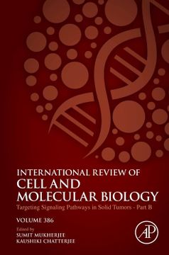 portada Targeting Signaling Pathways in Solid Tumors Part b (Volume 386) (International Review of Cell and Molecular Biology, Volume 386) (en Inglés)