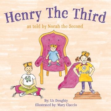 portada Henry the Third: As Told by Norah the Second 