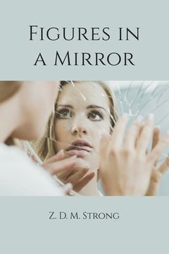 portada Figures in a Mirror (in English)