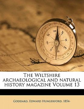 portada the wiltshire archaeological and natural history magazine volume 13 (in English)