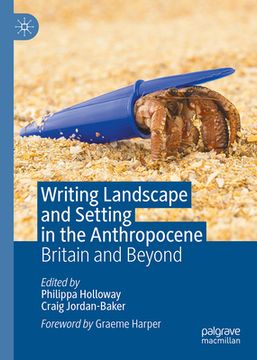 portada Writing Landscape and Setting in the Anthropocene: Britain and Beyond (in English)