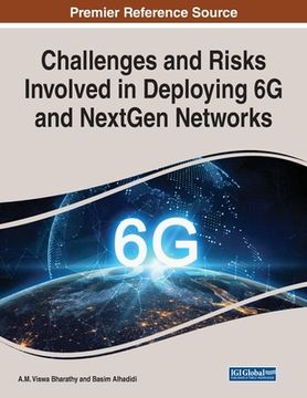 portada Challenges and Risks Involved in Deploying 6G and NextGen Networks (en Inglés)