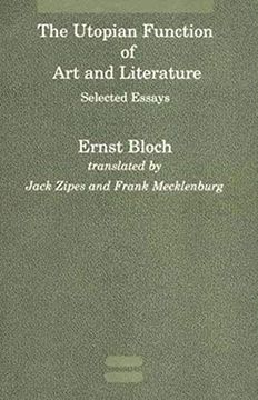 portada The Utopian Function of art and Literature: Selected Essays (Studies in Contemporary German Social Thought)
