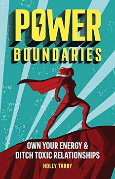 portada Power Boundaries: Own Your Energy & Ditch Toxic Relationships (en Inglés)