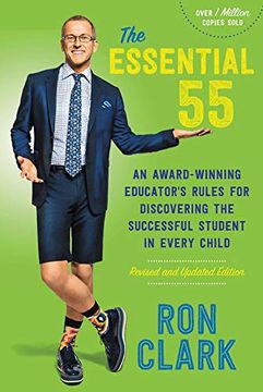 portada The Essential 55 (Revised): An Award-Winning Educator's Rules for Discovering the Successful Student in Every Child, Revised and Updated (en Inglés)