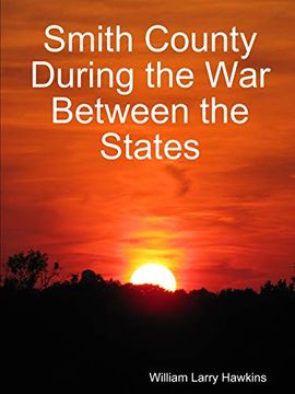 portada Smith County During the war Between the States (en Inglés)