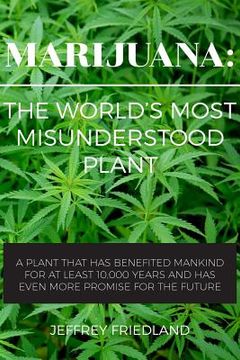 portada Marijuana: The World's Most Misunderstood Plant (en Inglés)