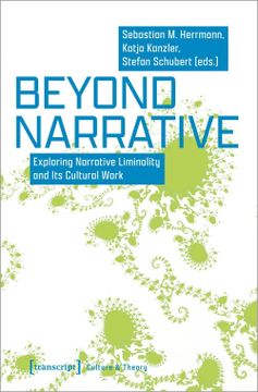 portada Beyond Narrative: Exploring Narrative Liminality and its Cultural Work (Edition Kulturwissenschaft) (in English)