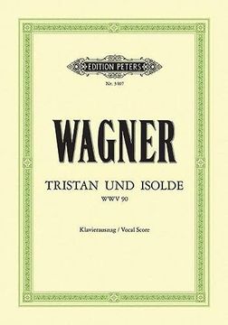 portada Tristan Und Isolde Wwv 90 (Vocal Score): Opera in 3 Acts (German)