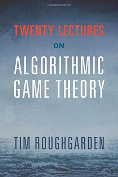 portada Twenty Lectures on Algorithmic Game Theory (in English)