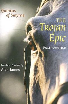 portada the trojan epic: posthomerica (en Inglés)