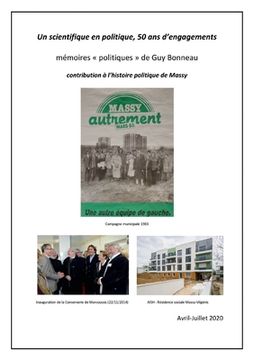 portada Un scientifique en politique, 50 ans d'engagements: mémoires politiques de Guy Bonneau, contribution à l'histoire politiue de Massy (en Francés)