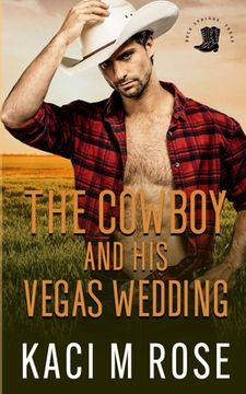portada The Cowboy and His Vegas Wedding (en Inglés)