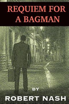 portada Requiem for a Bagman (en Inglés)