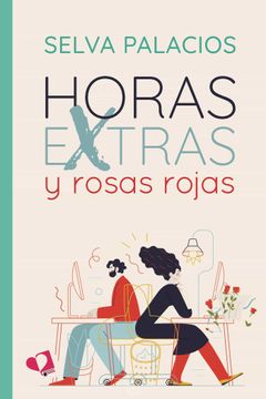 portada Horas Extras y Rosas Rojas