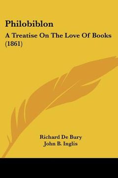 portada philobiblon: a treatise on the love of books (1861) (in English)