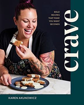 portada Crave: Bold Recipes That Make you Want Seconds (in English)