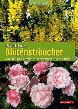 portada Prächtige Blütensträucher: Schäden und Krankheiten Erkennen und Behandeln (in German)