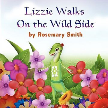 portada lizard tales: lizzie walks on the wild side