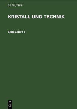 portada Kristall und Technik. Band 7, Heft 6 (en Alemán)