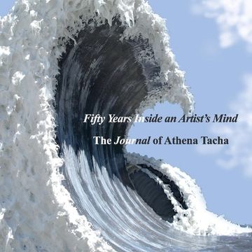 portada Fifty Years Inside an Artist's Mind: The Journal of Athena Tacha (en Inglés)