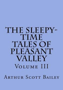 portada The Sleepy-Time Tales of Pleasant Valley - Volume III (en Inglés)