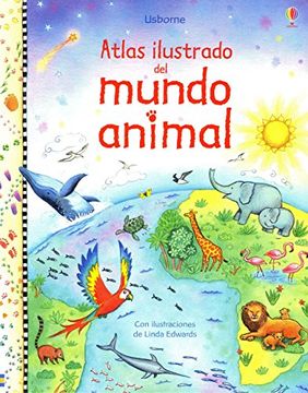 portada Atlas Ilustrado del Mundo Animal
